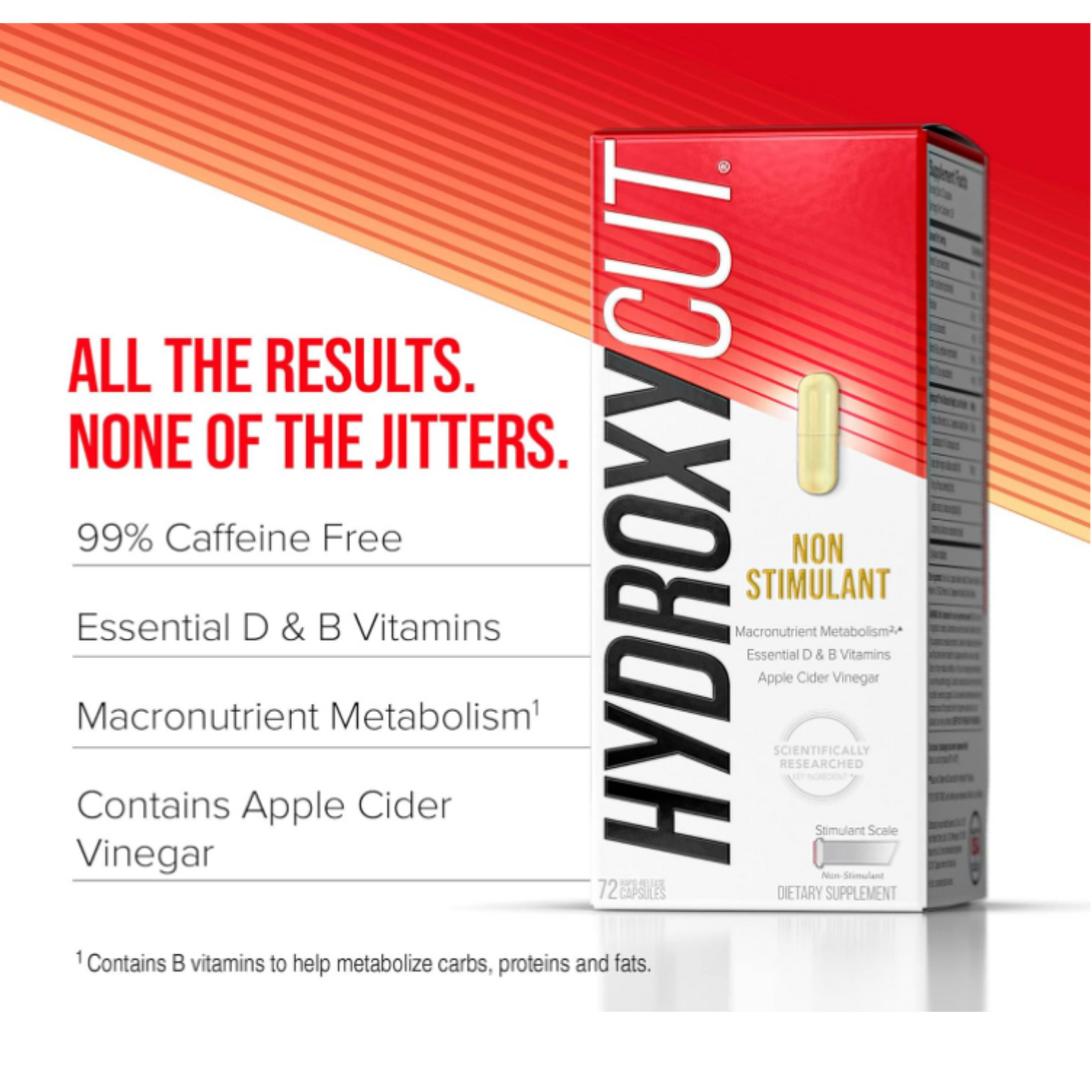 Hydroxycut Non-Stimulant - 72 Rapid-Release Capsules - 99% Caffeine Free - Metabolize Carbs, Proteins & Fats - for Women & Men